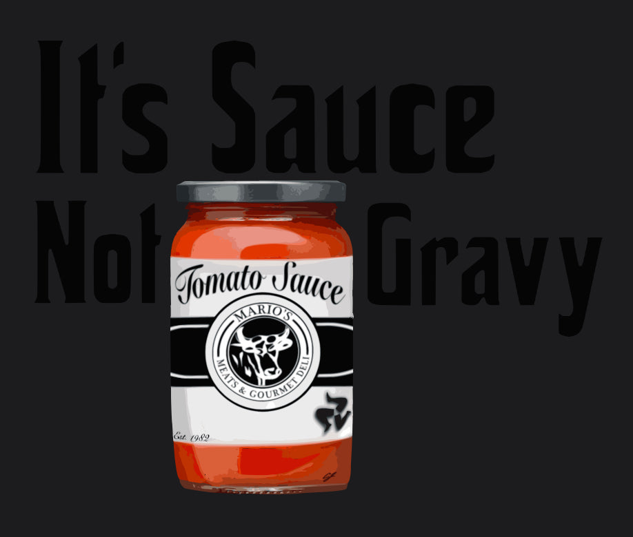 It's Sauce Not Gravy Tshirt