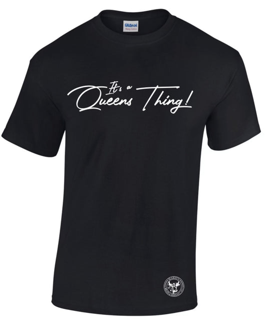 It’s A Queens Thing Tshirt